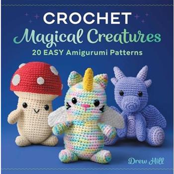 Crochet Magical Creatures