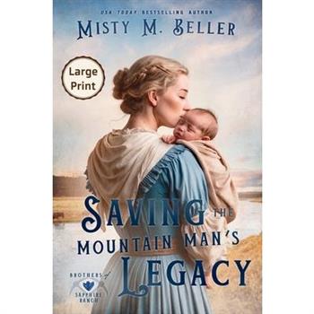 Saving the Mountain Man's Legacy