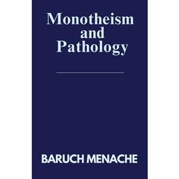 Monotheism and Pathology