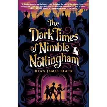 The Dark Times of Nimble Nottingham