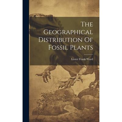 The Geographical Distribution Of Fossil Plants