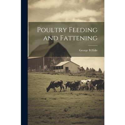 Poultry Feeding and Fattening