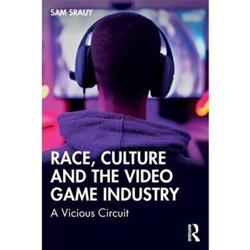 Race, Culture and the Video Game Industry