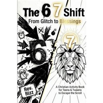 The 6 7 Shift