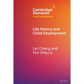 Life History and Child Development