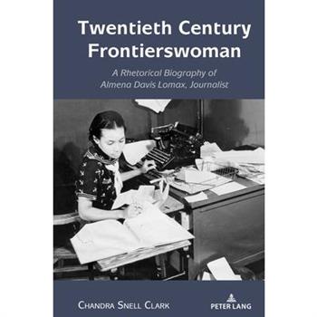 Twentieth Century Frontierswoman