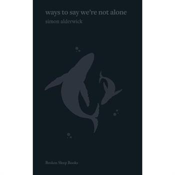 ways to say we're not alone