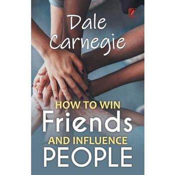 How to win friends and influence people