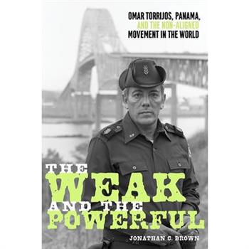 The Weak and the Powerful