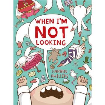 When I’m Not Looking