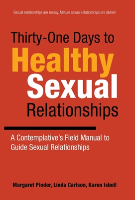 Thirty-One Days to Healthy Sexual Relationships