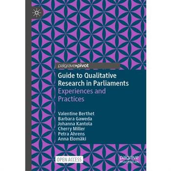 Guide to Qualitative Research in Parliaments