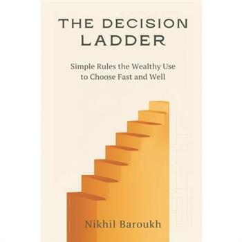 The Decision Ladder