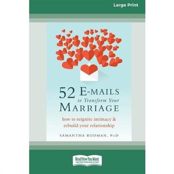 52 E-mails to Transform Your Marriage