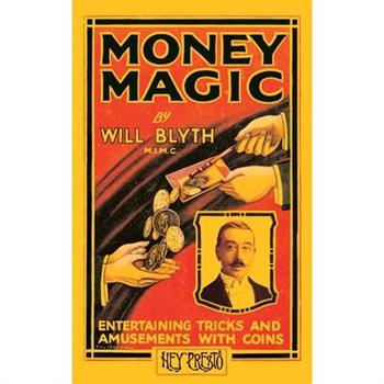 Money Magic (Hey Presto Magic Book)