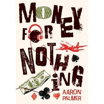 Money for Nothing