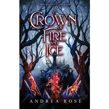 A Crown of Fire and Ice