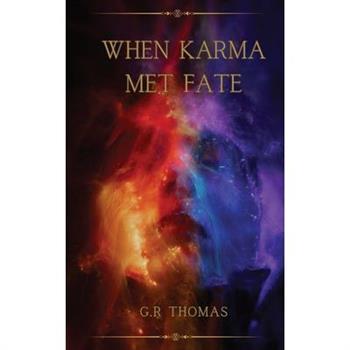 When Karma Met Fate