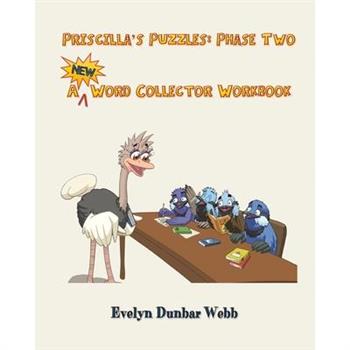 Priscilla’s Puzzles Phase Two