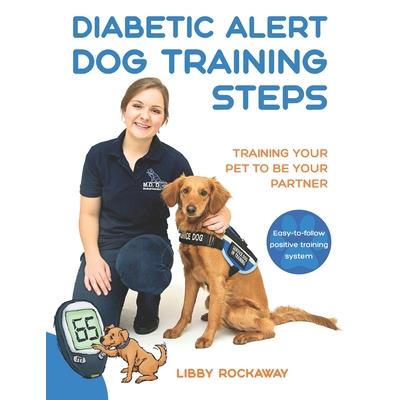 Diabetic Alert Dog Training Steps