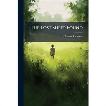 The Lost Sheep Found