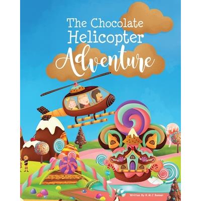 The Chocolate Helicopter Adventure