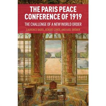 The Paris Peace Conference of 1919