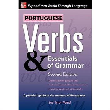 Portuguese Verbs & Essentials of Grammar