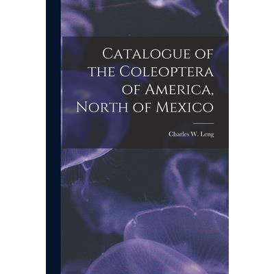 Catalogue of the Coleoptera of America, North of Mexico