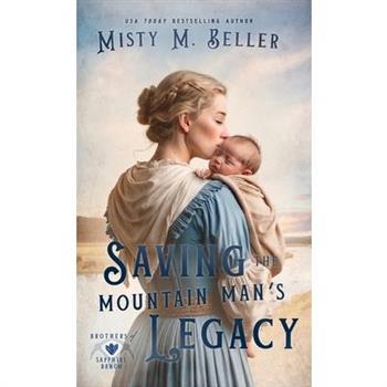 Saving the Mountain Man's Legacy