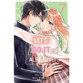 Let's Do It Already!, Vol. 7