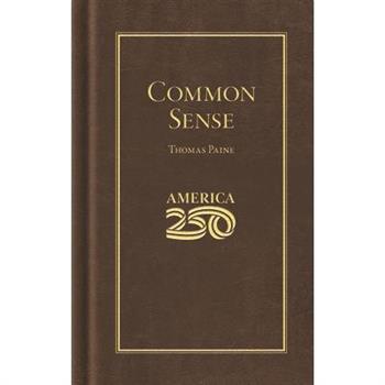 Common Sense (America 250 Edition)