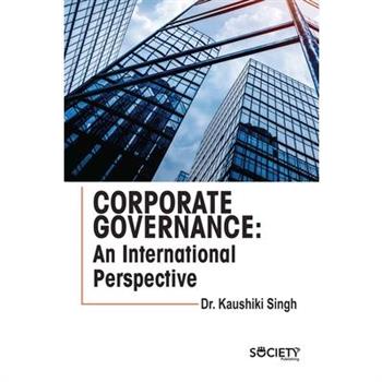 Corporate Governance: An International Perspective Corporate Governance: An International Perspective