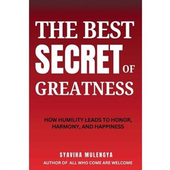 The Best Secret of Greatness