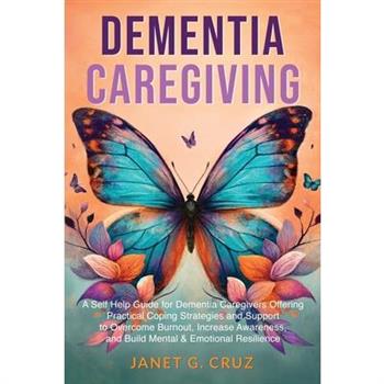 Dementia Caregiving