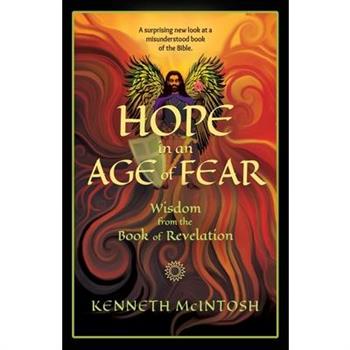 Hope in an Age of Fear