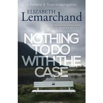 Nothing To Do With The Case