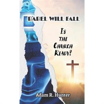 Babel Will Fall
