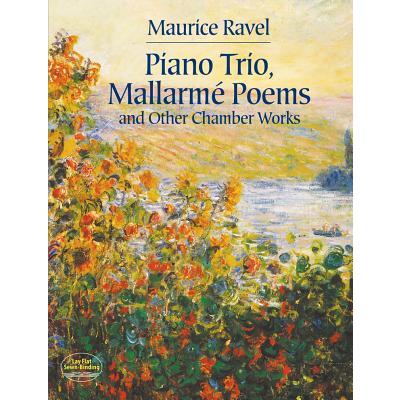 Piano Trio, Mallarme Poems And Other Chamber Works