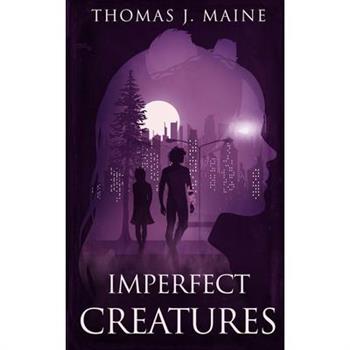 Imperfect Creatures