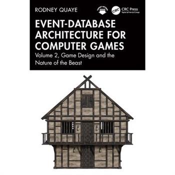 Event-Database Architecture for Computer Games