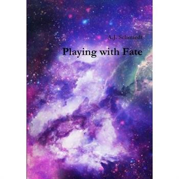 Playing with Fate