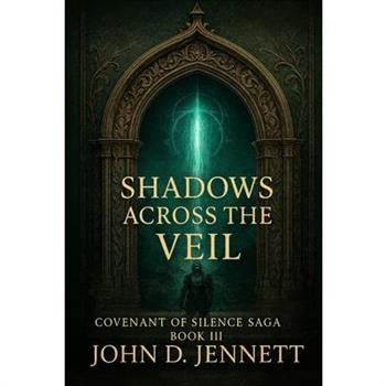 Shadows Across the Veil