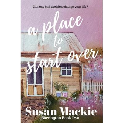 A Place to Start Over A Place to Start Over