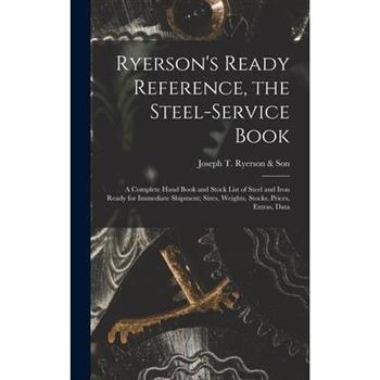 Ryerson's Ready Reference, the Steel-Service Book