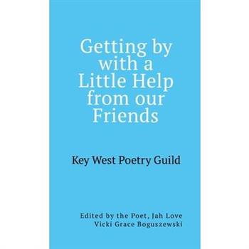 Getting by with a Little Help from Our Friends