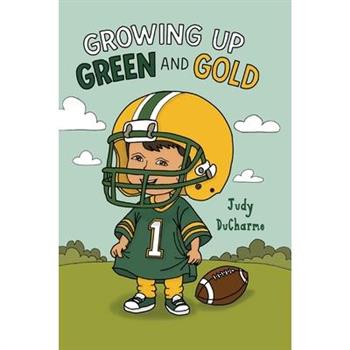 Growing Up Green and Gold