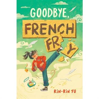 Goodbye, French Fry