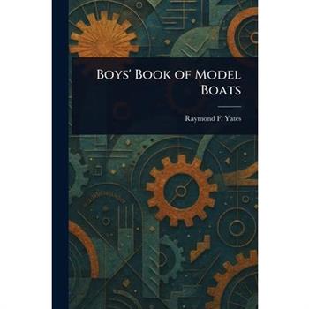 Boys' Book of Model Boats