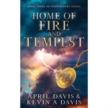 Home of Fire and Tempest